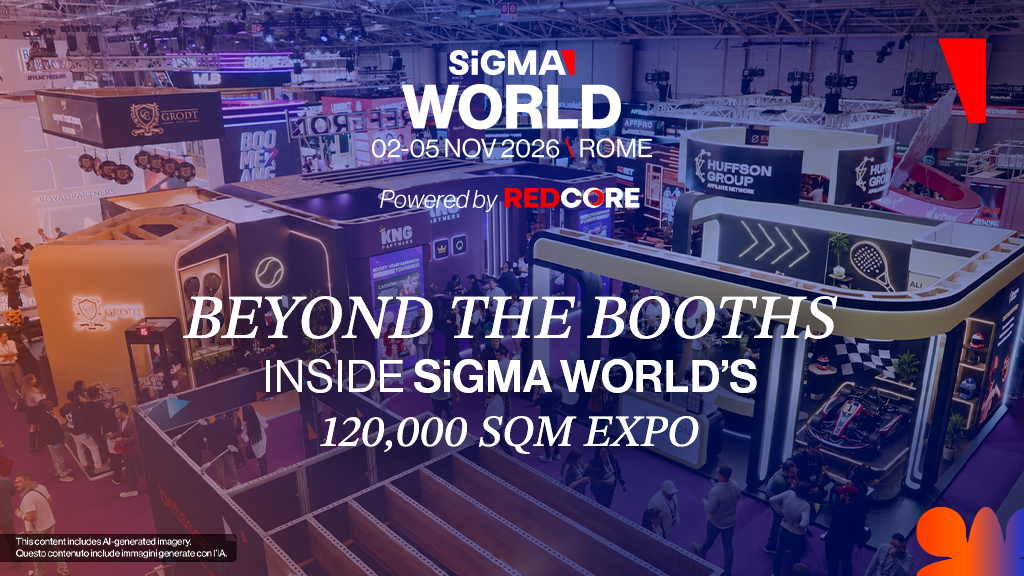 SiGMA World, 02–05 November 2026, Rome — Beyond the booths: Inside SiGMA World’s 120,000 sqm expo