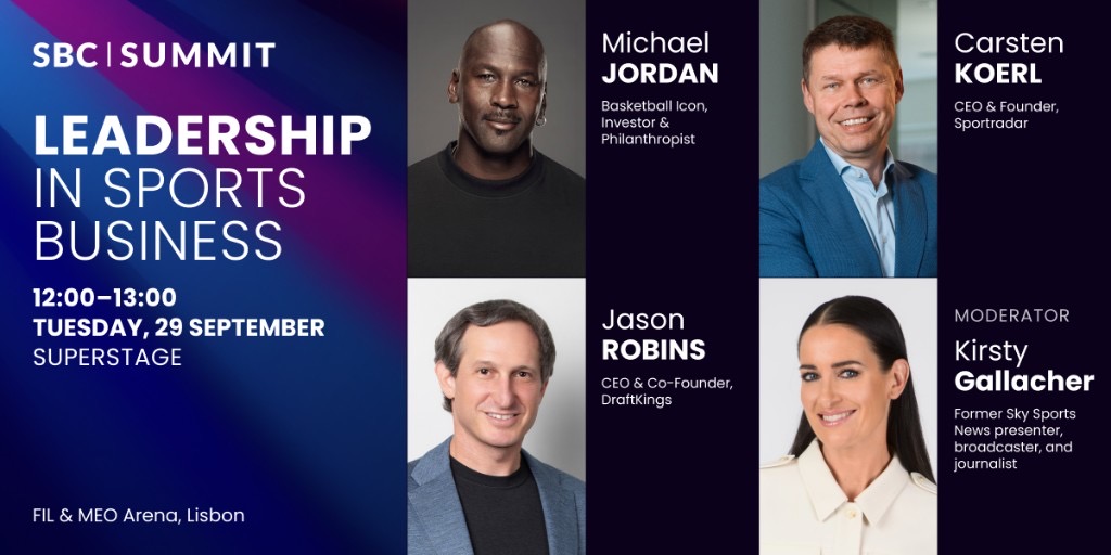 Leadership in Sports Business keynote — Michael Jordan, Carsten Koerl, Jason Robins, and moderator Kirsty Gallacher — Tuesday 29 September, Super Stage, FIL & MEO Arena, Lisbon