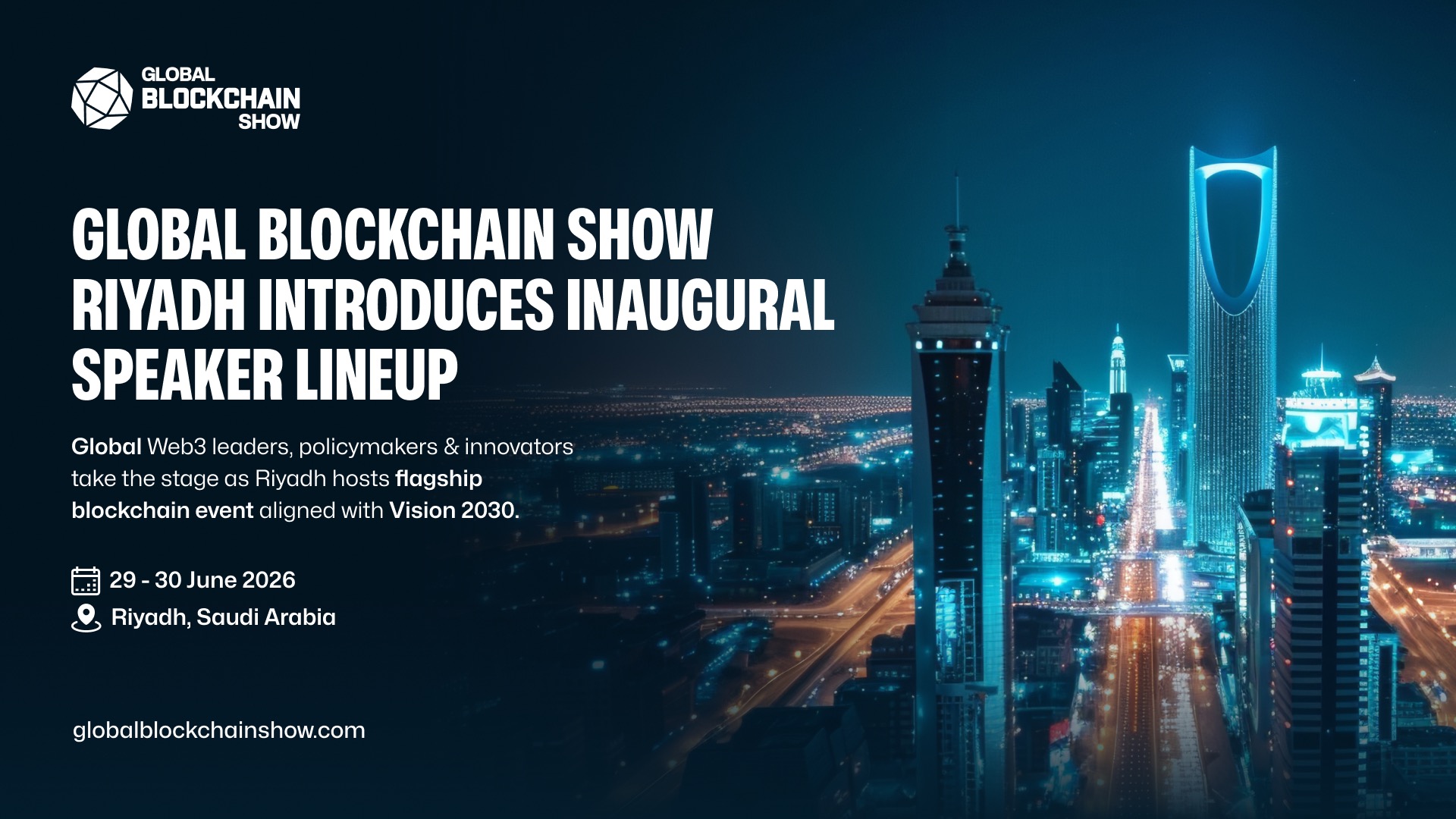 Riyadh Set to Host Global Blockchain Show 2026