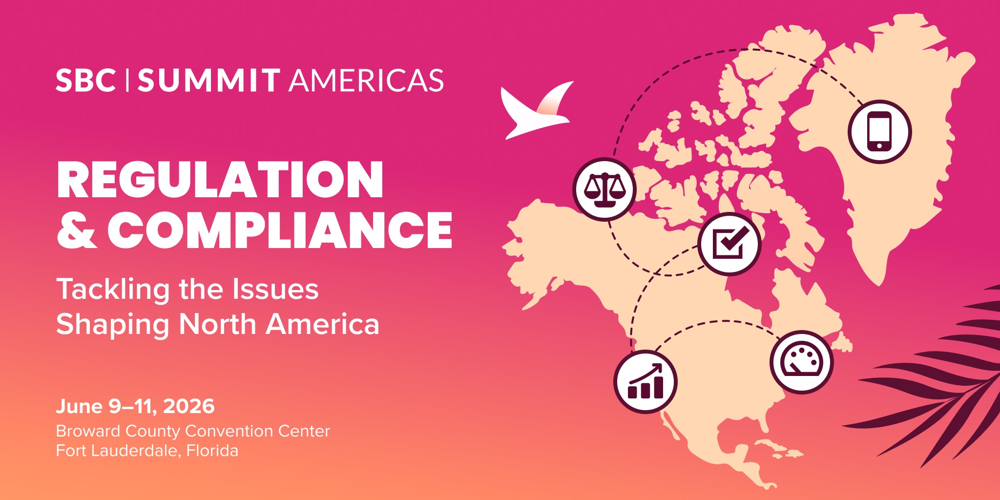 SBC Summit Americas to Tackle North American Regulatory Pressures