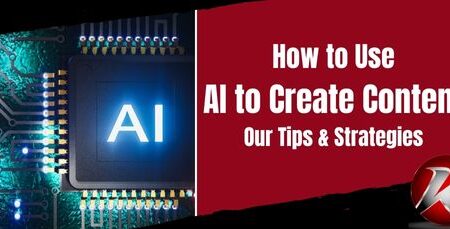 How to Use AI to Create Content Our Tips & Strategies