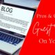 Pros and Cons of Accepting Guest Posts on Your Site